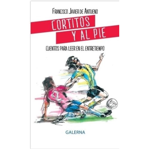CORTITOS Y AL PIE - CUENTOS PARA LEER EN EL ENTRETIEMPO
