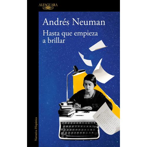 HASTA QUE EMPIEZA A BRILLAR - ANDRES NEUMAN