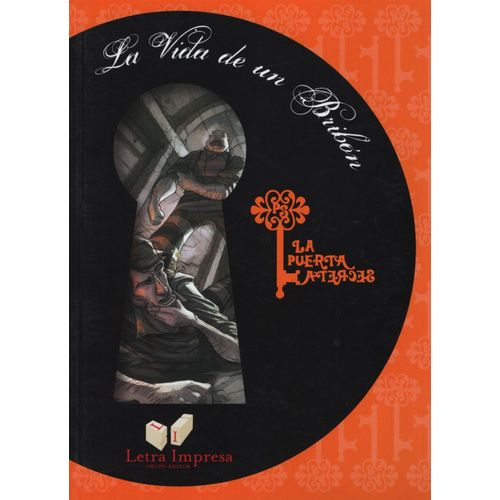 LA VIDA DE UN BRIBON - LA PUERTA SECRETA