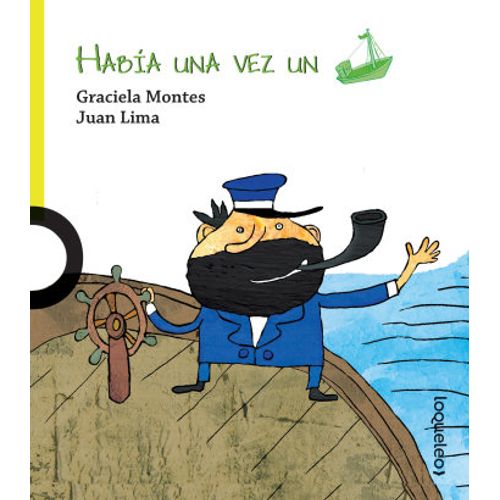HABIA UNA VEZ UN BARCO - LOQUELEO LIMA