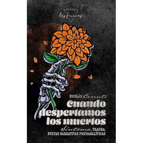 CUANDO DESPERTAMOS LOS MUERTOS - NICOLAS CERRUTI CUANDO DESPERTAMOS LOS MUERTOS - NICOLAS CERRUTI