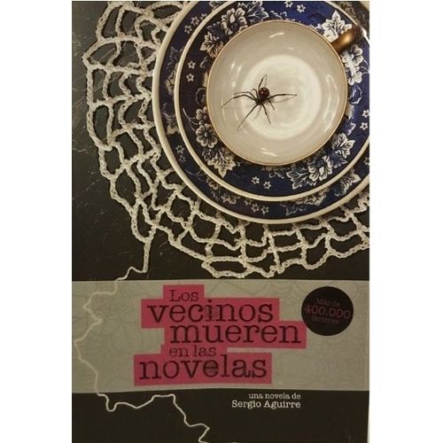 LOS VECINOS MUEREN EN LAS NOVELAS - TRADE