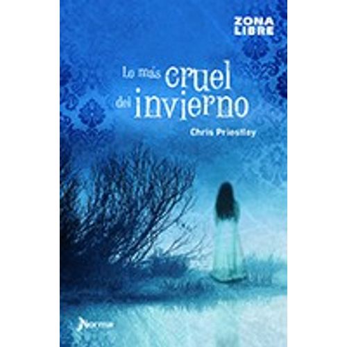 LO MAS CRUEL DEL INVIERNO - ZONA LIBRE LO MAS CRUEL DEL INVIERNO - ZONA LIBRE