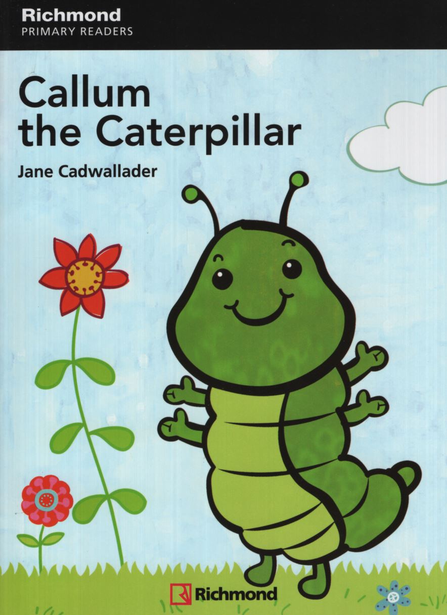 CALLUM THE CATERPILLAR + AUDIO ONLINE - RICHMOND PRIMARY REA
