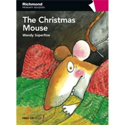 THE CHRISTMAS MOUSE + AUDIO ONLINE - PRIMARY READERS 4