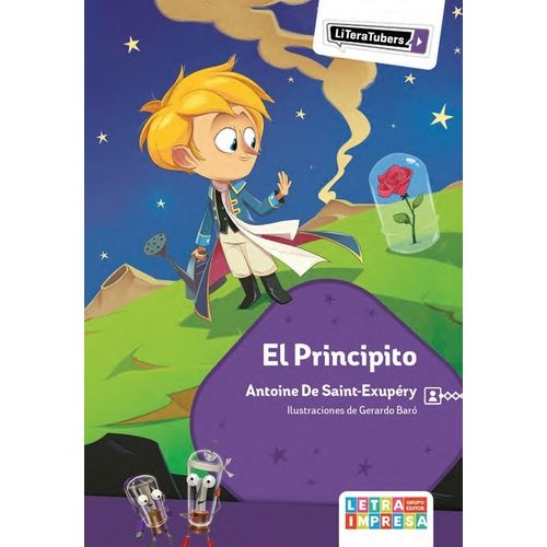 EL PRINCIPITO - LITERATUBERS - ANTOINE DE SAINT-EXUPERY
