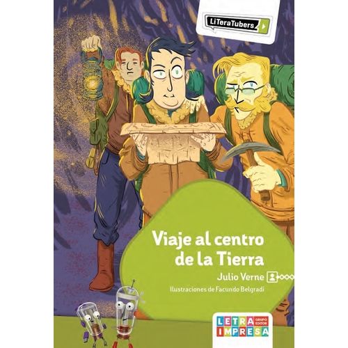 VIAJE AL CENTRO DE LA TIERRA - LITERATUBERS - JULIO VERNE