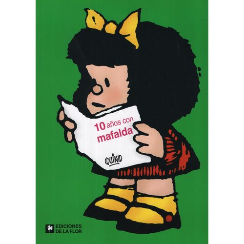 LIBRO 10 AÑOS CON MAFALDA - QUINO