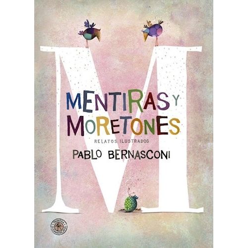 MENTIRAS Y MORETONES