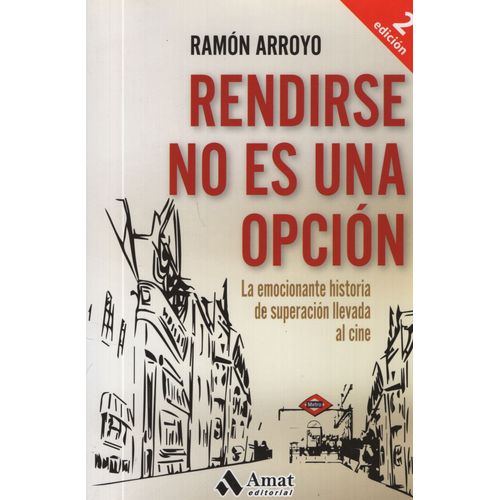 RENDIRSE NO ES UNA OPCION - LA EMOCIONANTE HISTORIA DE SUPER
