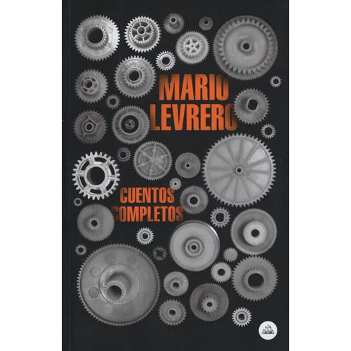 CUENTOS COMPLETOS (MARIO LEVRERO)