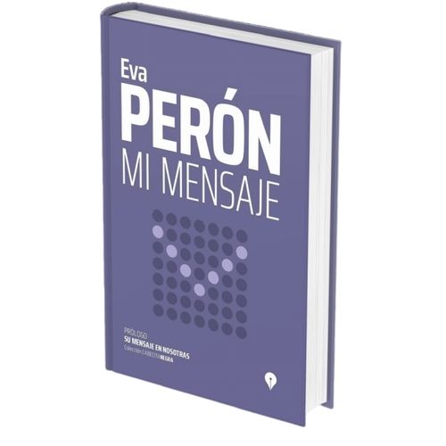MI MENSAJE - EVA PERON