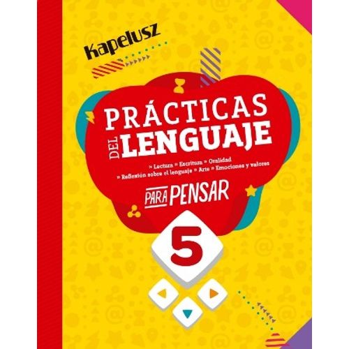 PRACTICAS DEL LENGUAJE 5 - PARA PENSAR - KAPELUSZ