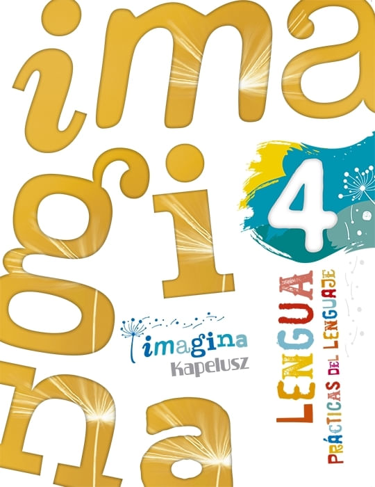 PRACTICAS DEL LENGUAJE 4 - IMAGINA