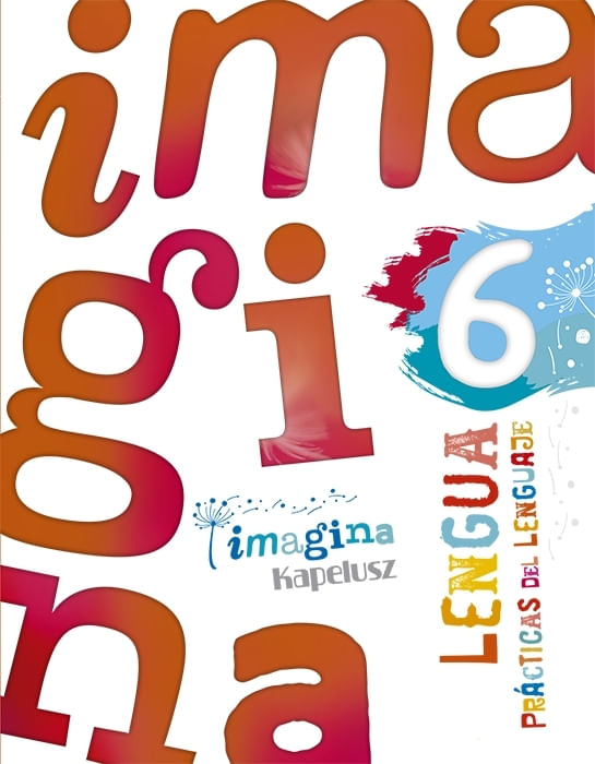 PRACTICAS DEL LENGUAJE 6 - IMAGINA
