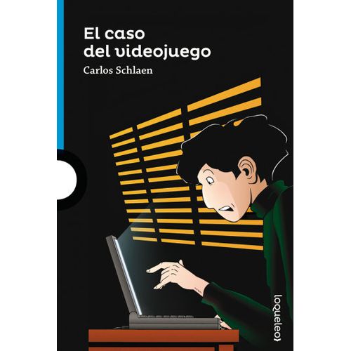 EL CASO DEL VIDEOJUEGO - LOQUELEO AZUL