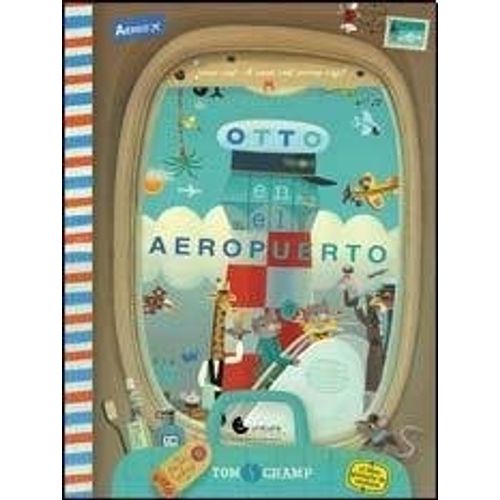 OTTO EN EL AEROPUERTO OTTO EN EL AEROPUERTO