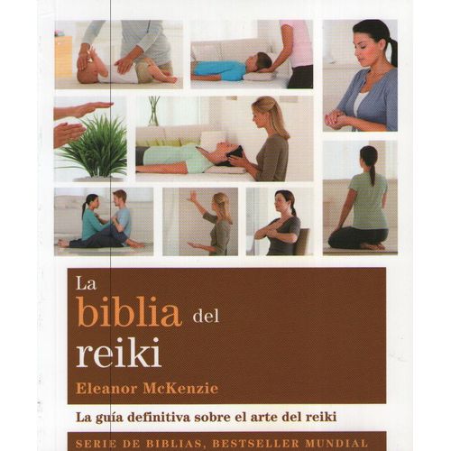 LIBRO LA BIBLIA DEL REIKI - ELEANOR MCKENZIE