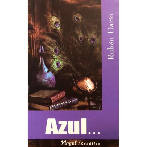 AZUL - NOGAL - RUBEN DARIO