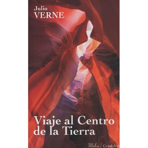 VIAJE AL CENTRO DE LA TIERRA - MALVA