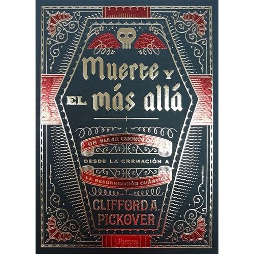 MUERTE Y EL MAS ALLA - PICKOVER TAPA DURA