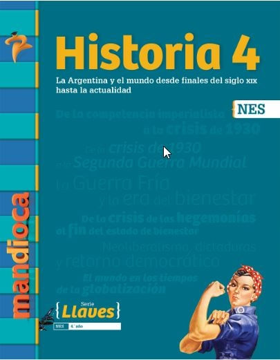 HISTORIA 4 - LLAVES NES - LA ARGENTINA Y EL MUNDO DESE FINAL