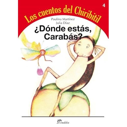 DONDE ESTAS CARABAS? - LOS CUENTOS DEL CHIRIBITIL DONDE ESTAS CARABAS? - LOS CUENTOS DEL CHIRIBITIL