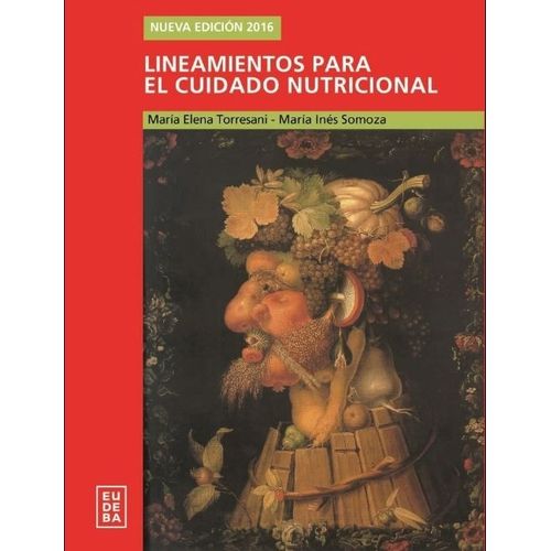 LINEAMIENTOS PARA EL CUIDADO NUTRICIONAL - TORRESANI Y SOMOZ