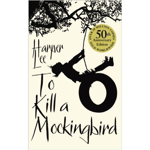 TO KILL A MOCKINGBIRD - 50TH. ANNIVERSARY EDITION