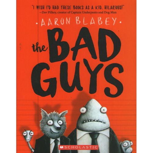 THE BAD GUYS 1 - AARON BLABEY
