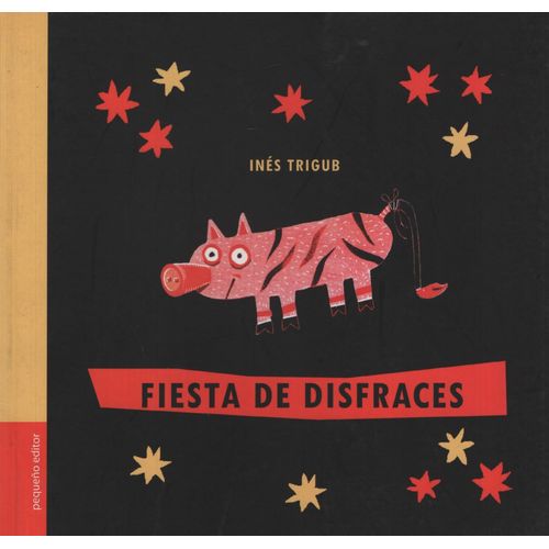 FIESTA DE DISFRACES - INCLUSO LOS GRANDES