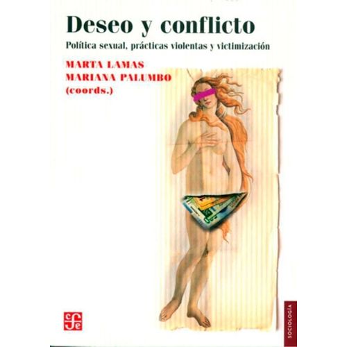 DESEO Y CONFLICTO - MARTA LAMAS - MARIANA PALUMBO