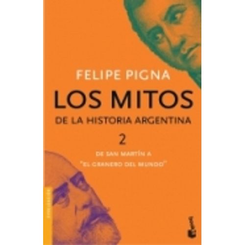 LOS MITOS DE LA HISTORIA ARGENTINA 2