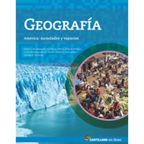 GEOGRAFÍA SERIE EN LÍNEA - AMÉRICA SOCIEDADES Y ESPACIOS