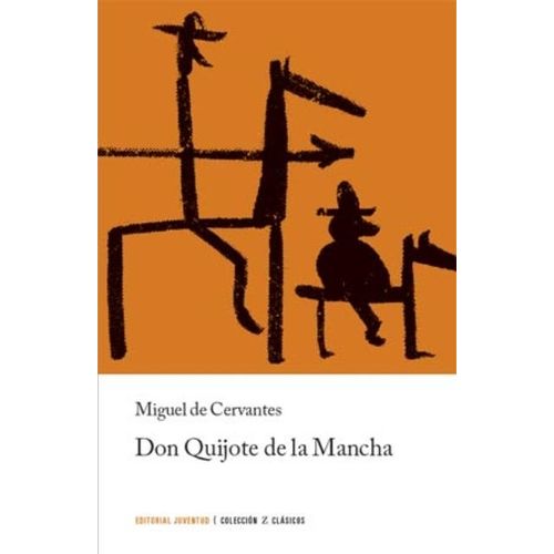 DON QUIJOTE DE LA MANCHA - MIGUEL DE CERVANTES