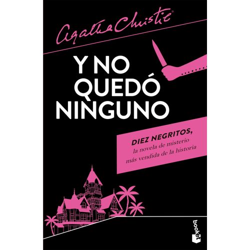 Y NO QUEDO NINGUNO (DIEZ NEGRITOS) - AGATHA CHRISTIE