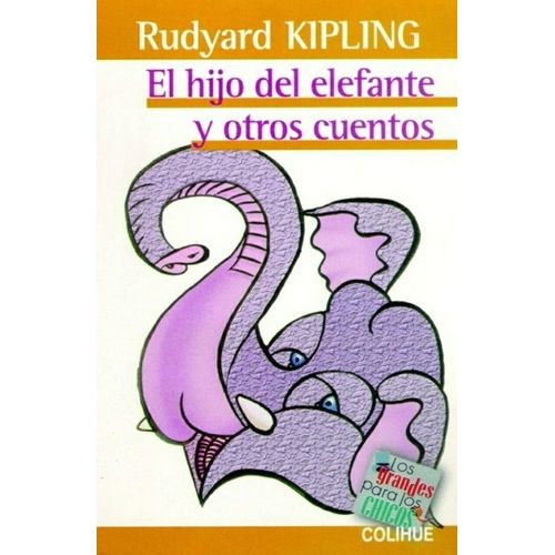 EL HIJO DEL ELEFANTE Y OTROS CUENTOS - RUYARD KIPLING