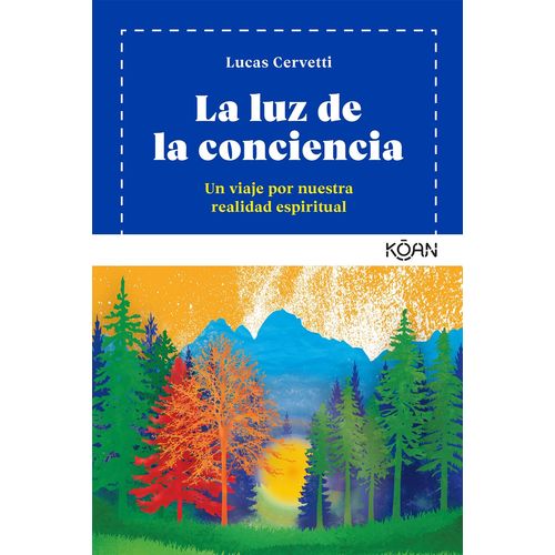LA LUZ DE LA CONCIENCIA