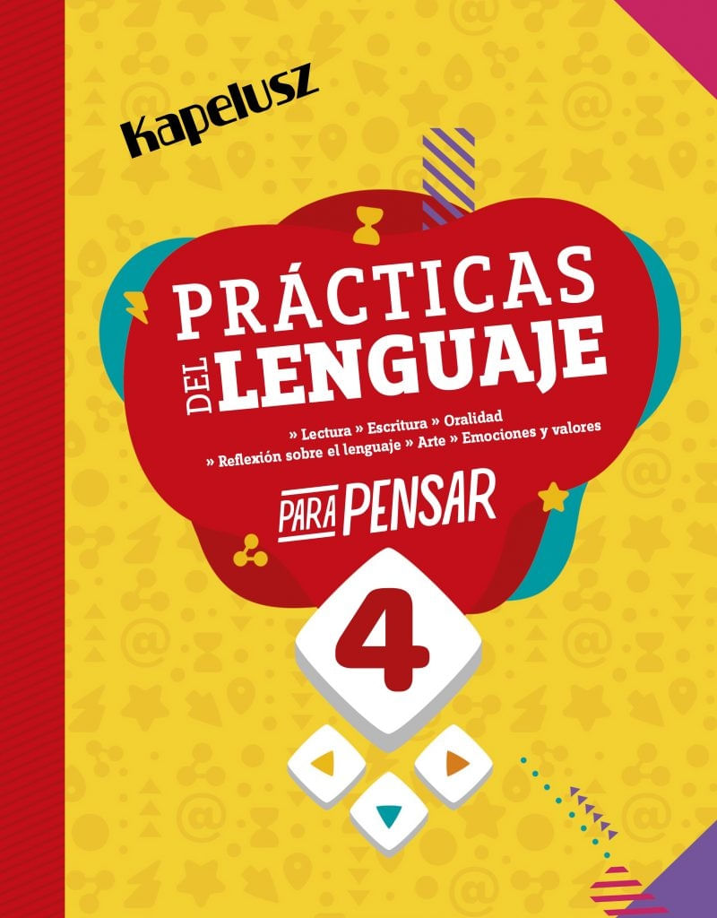 PRACTICAS DEL LENGUAJE 4 - PARA PENSAR - KAPELUSZ