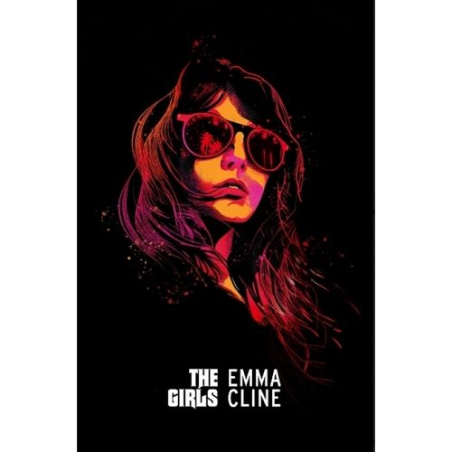 THE GIRLS - EMMA CLINE