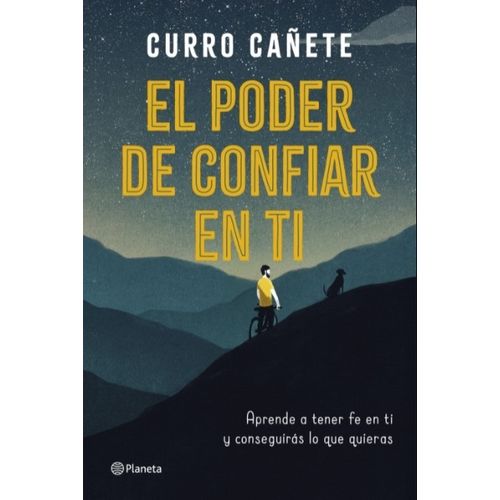 EL PODER DE CONFIAR EN TI - CURRO CAÑETE