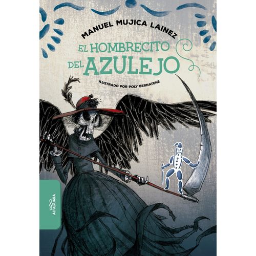 EL HOMBRECITO DEL AZULEJO - MANUEL MUJICA LAINEZ