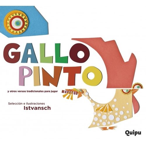 EL GALLO PINTO Y OTROS VERSOS TRADICIONALES PARA JUGAR - IST