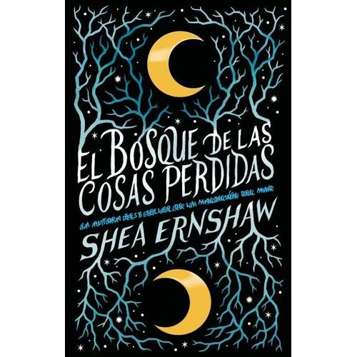 EL BOSQUE DE LAS COSAS PERDIDAS - SHEA ERNSHAW