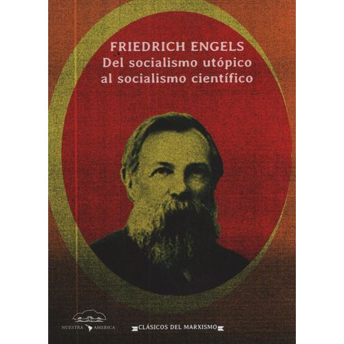 DEL SOCIALISMO UTOPICO AL SOCIALISMO CIENTIFICO - ENGELS