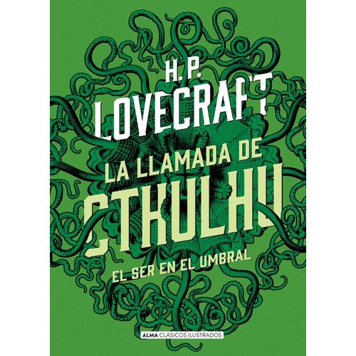 LA LLAMADA DE CTHULHU - EL SER EN EL UMBRAL - LOVECRAFT