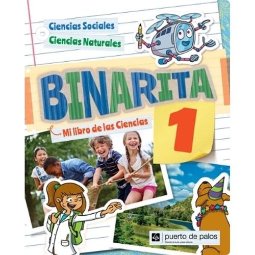BINARITA 1 - MI LIBRO DE CIENCIAS