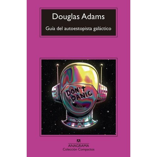 GUIA DEL AUTOESTOPISTA GALACTICO - DOUGLAS ADAMS