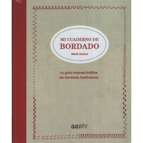 MI CUADERNO DE BORDADO - MARIE SUAREZ