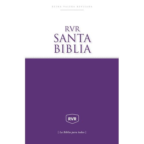 SANTA BIBLIA - REINA VALERA REVISADA SANTA BIBLIA - REINA VALERA REVISADA
